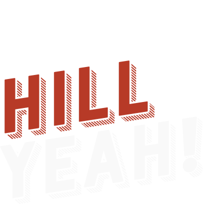 Oh Hill Yeah!_Slogan