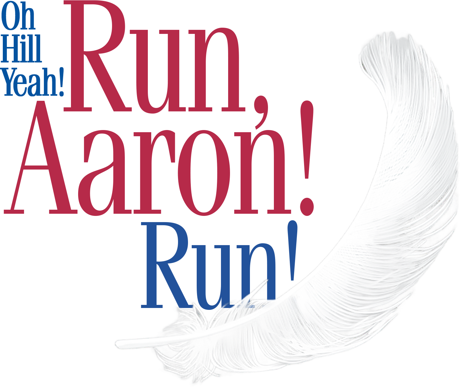 Run, Aaron, Run